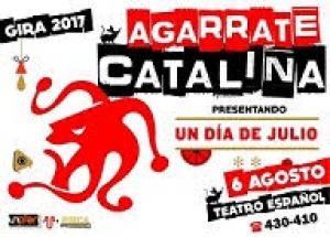Agarrate Catalina presenta: Un Da De Julio