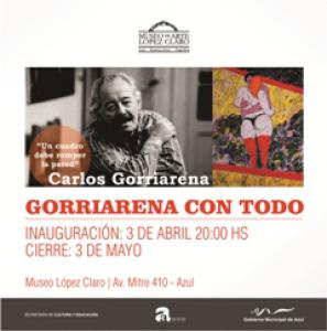 La muestra de Carlos Gorriarena, mximo exponente de la plstica, se presentar en el Museo Lpez Claro